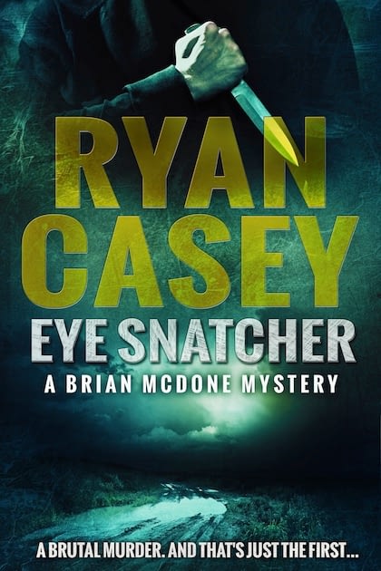 Eye Snatcher (Brian McDone Mysteries, #4)